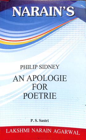 Book cover number 1 for Narain's An Apologie For Poetrie : Philip Sidney written by P. S. Sastri published by Lakshmi Narain Agarwal