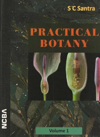 Book cover number 1 for Practical Botany Volume 1 written by S. C. Santra published by New Central Book Agency (P) Ltd