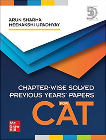 Book cover number 1 for Chapter-Wise Solved Previous Years Papers For CAT written by Arun Sharma, Meenakshi Upadhyay published by McGraw Hill Education Private Limited