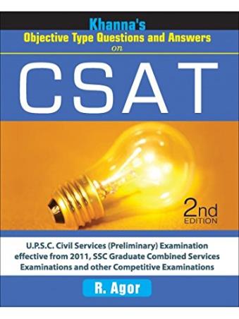 Book cover number 1 for Objective Type Question And Answers On CSAT written by R. Agor published by Khanna Book Publishing Co. (P) Ltd.