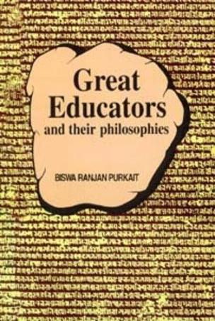 Book cover number 1 for Great Educators And Their Philosophies written by Biswa Ranjan Purkait published by New Central Book Agency (P) Ltd