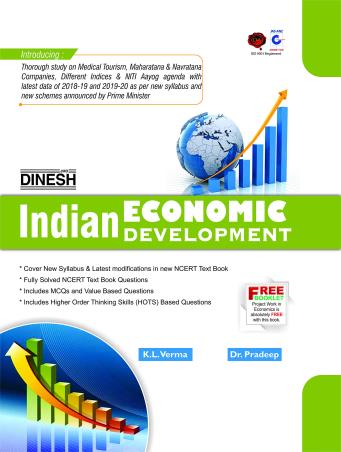Book cover number 1 for Dinesh Indian Economic Development Class 11 & 12 (CBSE) written by Pradeep, K. L. Verma published by S. Dinesh Sales Corp.