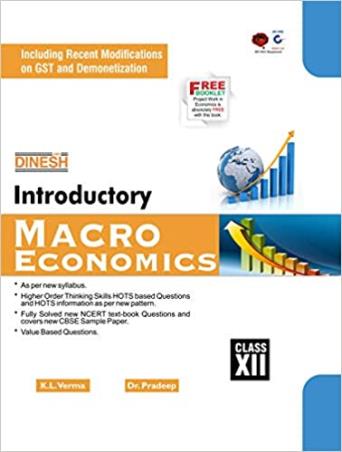 Book cover number 1 for Dinesh Introductory Macro Economics Class 12 written by Pradeep, K. L. Verma published by S. Dinesh Sales Corp.