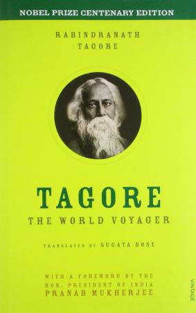 Book cover number 1 for Rabindranath Tagore Tagore The World Voyager written by Sugata Bose published by Vintage