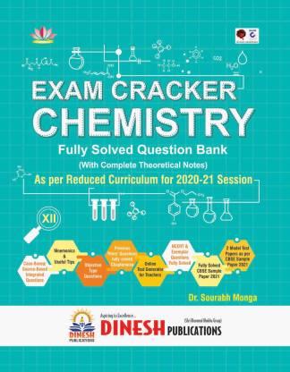 Book cover number 1 for Exam Cracker Chemistry Class 12  Fully Solved Question Bank written by Sourabh Monga published by S. Dinesh Sales Corp.
