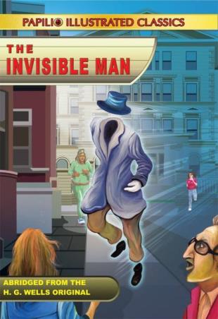 Book cover number 1 for Illustrated The Invisible Man written by NA published by Papilio