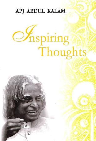 Book cover number 1 for Inspiring Thoughts : Apj Abdul Kalam written by A. P. J. Abdul Kalam published by Rajpal & Sons
