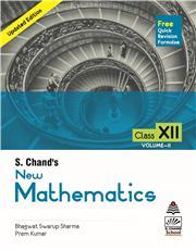 Book cover number 1 for New Mathematics Class 12 Volume 2 written by Bhagwat Swarup Sharma published by S. Chand Publishing