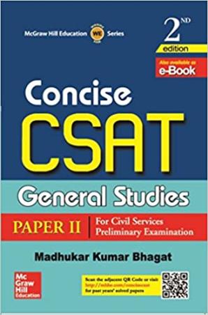 Book cover number 1 for Concise Csat General Studies Paper 2 For Civil Service Preliminary Examination written by Madhukar Kumar Bhagat published by McGraw Hill Education Private Limited