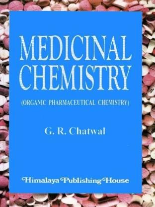 Book cover number 1 for Medicinal Chemistry (Organic Pharmaceutical Chemistry) written by G. R. Chatwal published by Himalaya Publishing House