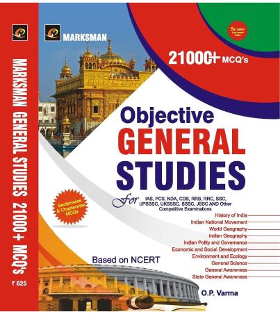 Book cover number 1 for 21000+ MCQ'S Objective General Studies Based On NCERT written by O. P. Varma published by Marksman Publication