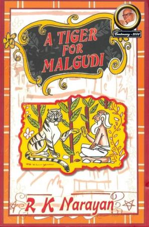 Book cover number 1 for A Tiger For Malgudi written by R. K. Narayan published by Indian Thought Publications
