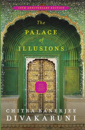 Book cover number 1 for The Palace Of Illusions written by Chitra Banerjee Divakaruni published by Picador