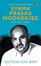 Book cover number 1 for Syama Prasad Mookerjee Life And Times written by Tathagata Roy published by Penguin Random House