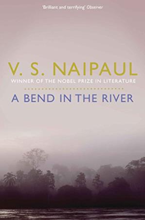 Book cover number 1 for A Bend In The River written by V. S. Naipaul published by Picador