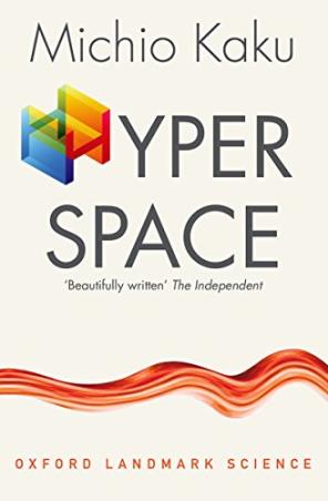 Book cover number 1 for Hyper Space written by Michio Kaku published by Oxford University Press