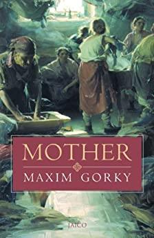 Book cover number 1 for Mother written by Maxim Gorky published by Jaico Publishing House