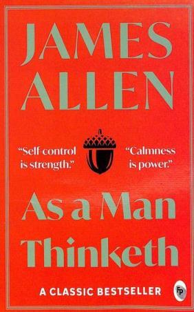 Book cover number 1 for As A Man Thinketh written by James Allen published by Fingerprint Publishing