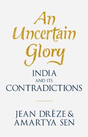 Book cover number 1 for An Uncertain Glory: India And Its Contradictions written by Amartya Sen, Jean Dreze published by Penguin Books