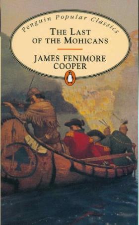 Book cover number 1 for Cooper The Last Of The Mohicans written by James Fenimore Cooper published by Penguin Classics