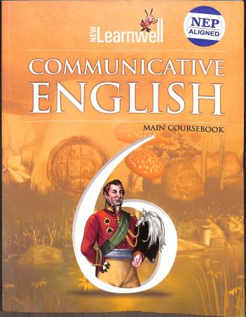 Book cover number 1 for New Learnwell Communicative English Main Coursebook 6 (NEP 2020) written by D. P. Bhanot published by Holy Faith International (P) Ltd