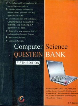 Book cover number 1 for Computer Science Question Bank written by S.K.Basandra published by Galgotia Publications Pvt. Ltd.