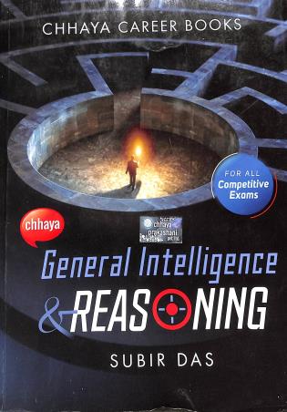 Book cover number 1 for Chhaya General Intelligence & Reasoning For All Competitive Exams written by Subir Das published by Chhaya Prakashani Pvt. Ltd.