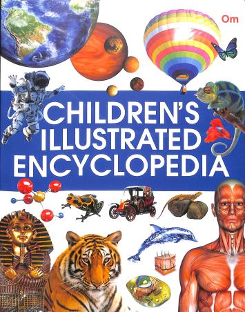 Book cover number 1 for Children's Illustrated Encyclopedia written by NA published by Om Books