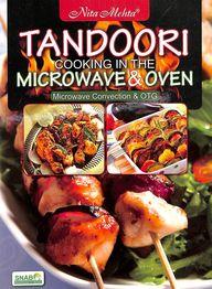 Book cover number 1 for Tandoori Cooking In The Microwave & Oven written by Nita Mehta published by Snab Publishers