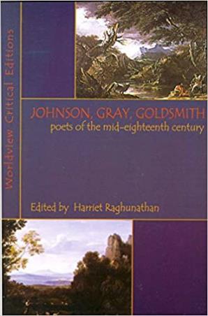 Book cover number 1 for Johnson, Gray, Goldsmith Poets Of The Mid-Eighteenth Century written by Harriet Raghunathan published by Worldview Publications