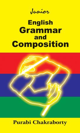 Book cover number 1 for Junior English Grammar And Composition written by Purabi Chakraborty published by King's