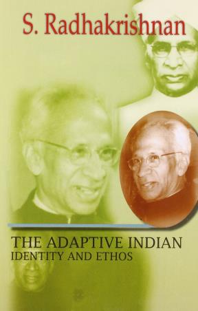 Book cover number 1 for S. Radhakrishnan The Adaptive Indian written by S. Radhakrishnan published by Orient Paper Back