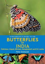 Book cover number 1 for A Naturalist's Guide To The Butterflies Of India written by Peter Smetacek published by Prakash Books