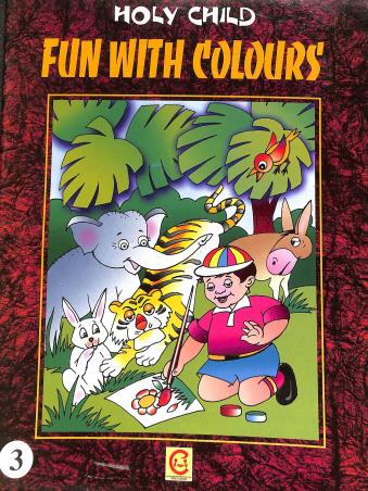 Book cover number 1 for Fun With Colours 3 written by Sanjay Maity published by Holy Child Publication
