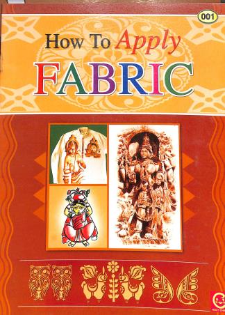 Book cover number 1 for How To Apply Fabric 001 written by NA published by Holy Child Publication