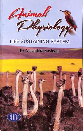Book cover number 1 for Animal Physiology Life Sustaining System written by Dr.Vasantika Kashyap published by Kedar Nath Ram Nath