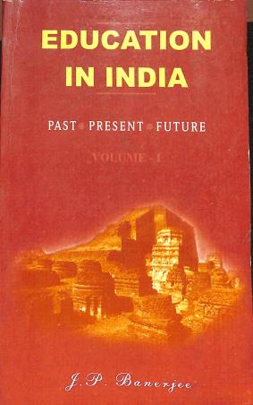 Book cover number 1 for Education In India Volume-1 written by Jyoti Prasad Bandyopadhyay published by Central Library