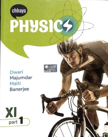 Book cover number 1 for Chhaya Physics Class 11 Part 1 & 2 written by Mrinal Kanti Dwari, Alakesh Majumder, Pijush Kanti Maiti, Dipak Banerjee published by Chhaya Prakashani Pvt. Ltd.