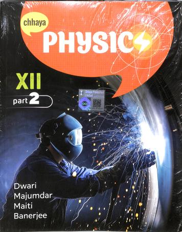 Book cover number 2 for Chhaya Physics Class 12 Part 1 & 2 written by Dwari, Majumdar, Maiti, Banerjee published by Chhaya Prakashani Pvt. Ltd.