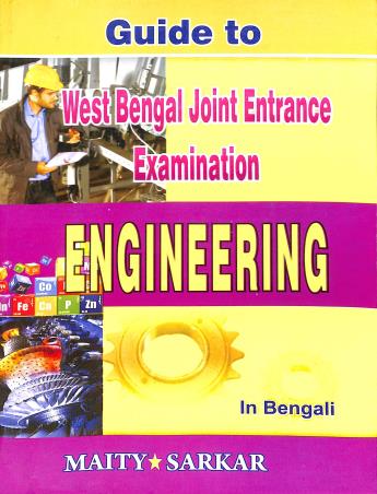 Book cover number 1 for Guide To West Bengal Joint Entrance Examination Engineering written by Maity & Sarkar published by Maity Book House