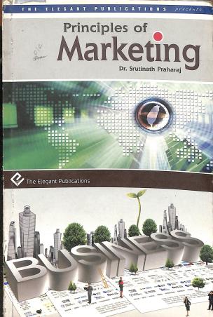 Book cover number 1 for Principle Of Marketing written by Srutinath Praharaj published by Elegant Publications