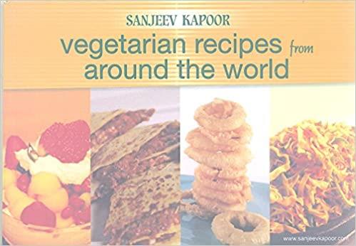 Book cover number 1 for Vegetarian Recipes From Around The World written by Sanjeev Kapoor published by Popular Prakashan