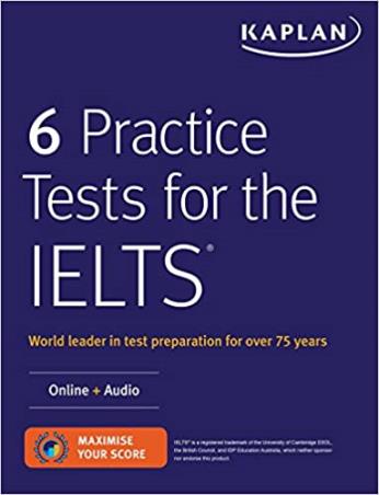 Book cover number 1 for 6 Practice Tests For The IELTS written by NA published by Kaplan Publishing