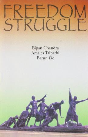 Book cover number 1 for Freedom Struggle written by Bipan Chandra, Amales Tripathi, Barun De published by National Book Trust