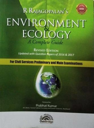 Book cover number 1 for Environment & Ecology : A Complete Guide written by R. Rajagopalan published by Oak Bridge