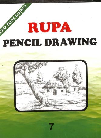 Book cover number 1 for Rupa Pencil Drawing 7 written by Partha Protim Biswas published by Asha Book Agency