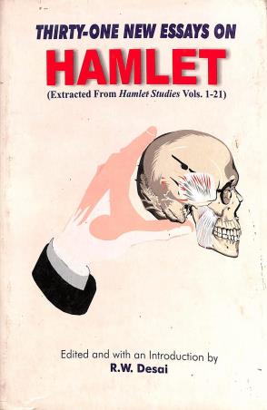 Book cover number 1 for Thirty-One New Essays On Hamlet (Extracted From hamlet Studies Vols. 1-21) written by NA published by Doaba House
