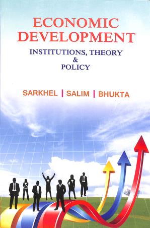 Book cover number 1 for Economic Development : Institutions, Theory And Policy written by Jaydeb Sarkhel, Seikh Salim, Anindya Bhukta published by Book Syndicate Pvt. Ltd.