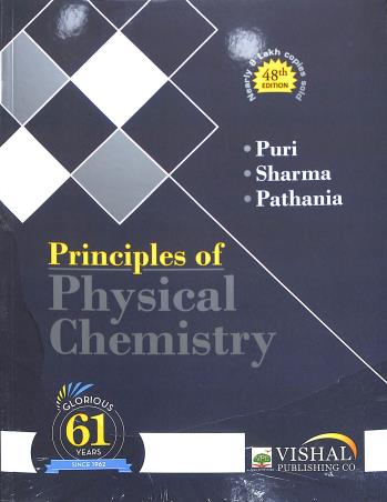 Book cover number 1 for Principles Of Physical Chemistry written by B. R. Puri, L. R. Sharma, Madan S. Pathania published by Vishal Publishing Co.