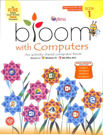 Book cover number 1 for Optima Bloom With Computers Book 1 ICSE (NEP 2020 / NCF-FS 2022) written by Nidhi Gupta published by G. Ram Books (P.) Ltd